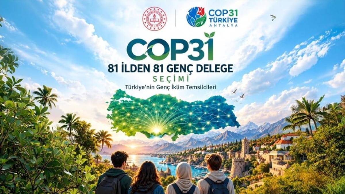 COP31 i&ccedil;in 81 ilden 81 gen&ccedil; delege belirlenecek