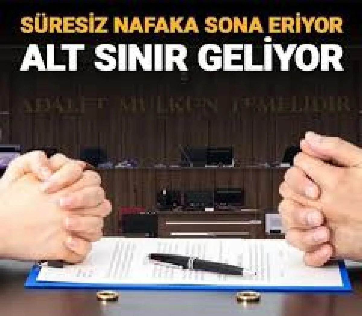 12. Yargı Paketi'nde nafaka ile ilgili dikkat &ccedil;eken d&uuml;zenleme: S&uuml;resiz nafaka kalkıyor