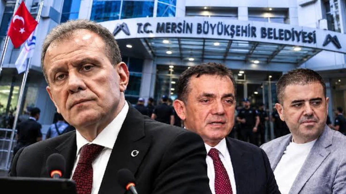 Mersin'de başkan Vahap Se&ccedil;er ve iki il&ccedil;e belediye başkanı tutuklandı