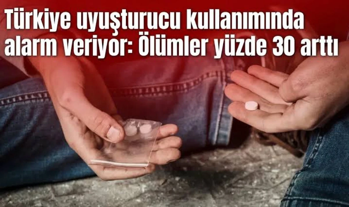 T&uuml;rkiye uyuşturucu kullanımında alarm veriyor!