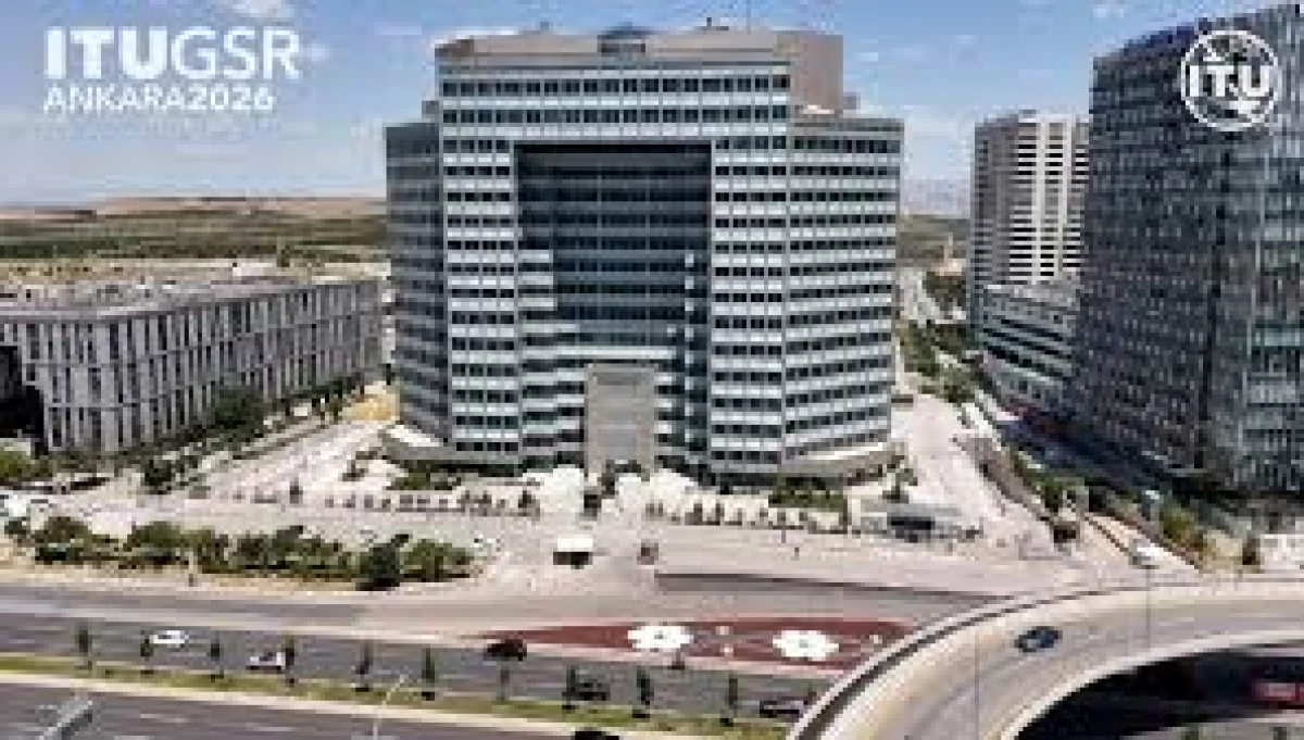 Uluslararası Telekom&uuml;nikasyon Birliği(ITU) GSR-26 Sempozyumu Ankara&rsquo;da yapılacak