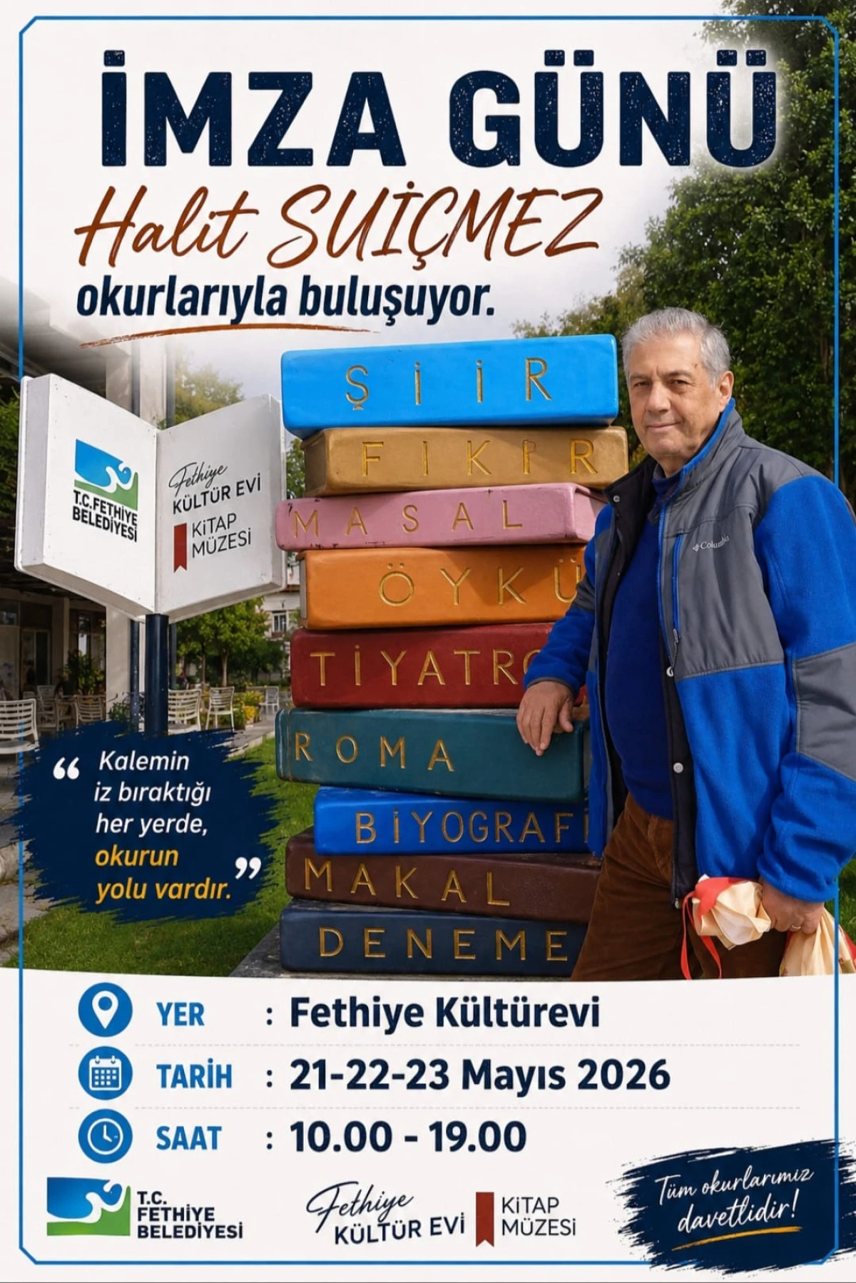 Yazarımız Dr. Halit Sui&ccedil;mez Fethiye&rsquo;de Okurlarıyla buluşuyor