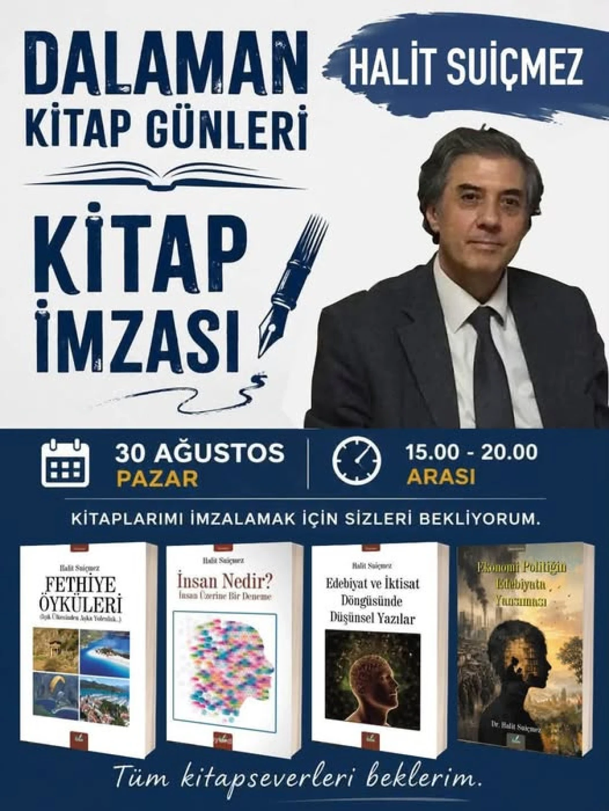 Yazarımız Dr. Halit Sui&ccedil;mez&rsquo;in Dalaman&rsquo;da kitap imza g&uuml;n&uuml;